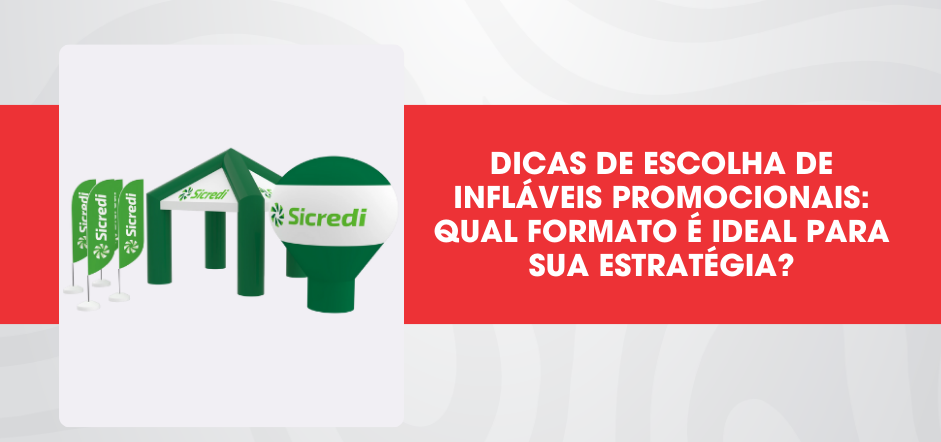 Dicas de Escolha de Infláveis Promocionais Qual Formato é Ideal para Sua Estratégia